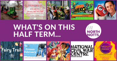 What's on in North Nottinghamshire this February Half Term